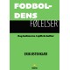 Fodboldens Følelser: Bag kulisserne i spillets kultur