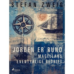 Jorden er rund: Magellans eventyrlige bedrift
