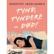 Tynd, tyndere – død!