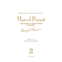 På sporet af den tabte tid 2. del: I skyggen af unge piger i blomst