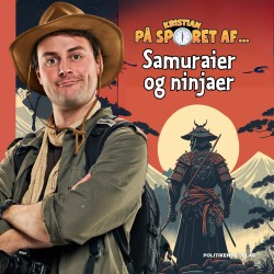 Kristian på sporet af samuraier og ninjaer