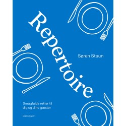 Repertoire: Nemme og smagfulde retter til dig og dine gæster