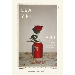 Fri: At blive voksen ved historiens afslutning