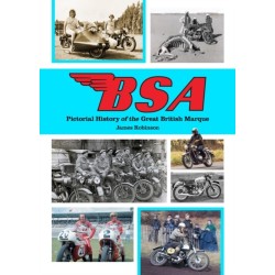 BSA : Pictorial History of the Great British Marque