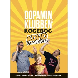 DOPAMINKLUBBENs KOGEBOG: - ADHD på menuen