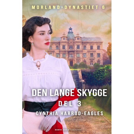 Den lange skygge - del 3