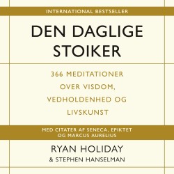 Den daglige stoiker: 366 meditationer over visdom, vedholdenhed og livskunst