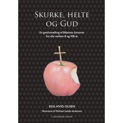 Skurke, helte og Gud