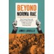Beyond Norma Rae: How Puerto Rican and Southern White Women Fought for a Place in the American Working Class