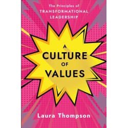 A Culture of Values: The Principles of Transformational Leadership