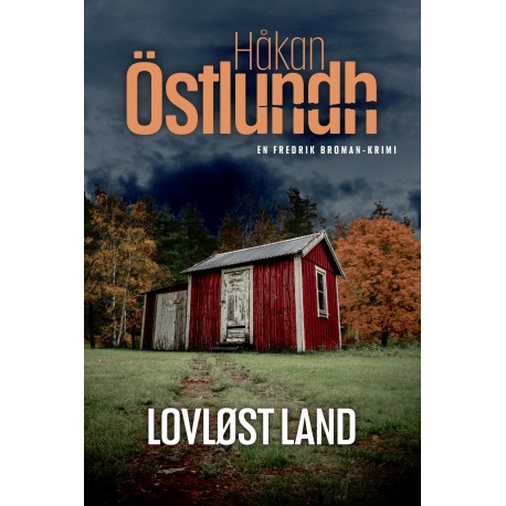 Fredrik Broman 6 - Lovløst land