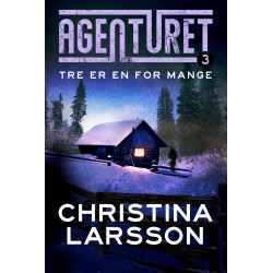 Agenturet 3 - Tre er en for mange