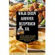 Ninja CRISPi Airfryer Rezeptbuch XXL: über 100 schnelle & knusprige Heißluftfritteusen-Rezepte ( Mit Farbfotos): Einfache Gerichte für den 4-in-1 Glas-Airfryer | Inkl. Nährwertangaben & Extra-Tipps für Vielbeschäftigte