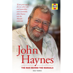 John Haynes Biography: The man behind the manuals