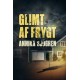 Glimt af frygt