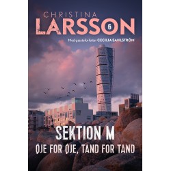Sektion M - 6: Øje for øje, tand for tand