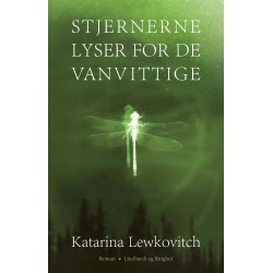 Stjernerne lyser for de vanvittige