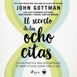 El secreto de las ocho citas – Conversaciones esenciales para una vida de amor