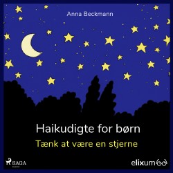 Haikudigte til børn: Tænk at være en stjerne