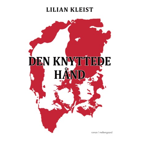 DEN KNYTTEDE HÅND