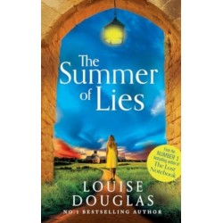 The Summer of Lies: A gripping page-turner from NUMBER ONE RICHARD & JUDY bestseller Louise Douglas