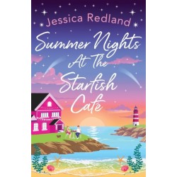 Summer Nights at The Starfish Cafe: The uplifting, romantic read from Jessica Redland