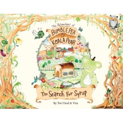 The Adventures of Bumble Pea and Koala Pear: The Search For Syrup