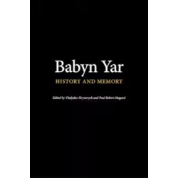 Babyn Yar: History and Memory