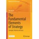The Fundamental Elements of Strategy: Concepts, Theories and Cases