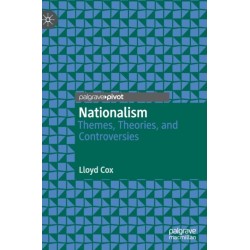 Nationalism: Themes, Theories, and Controversies