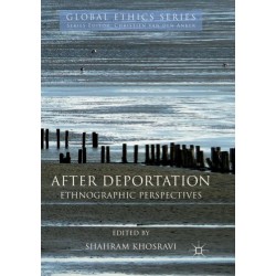 After Deportation: Ethnographic Perspectives