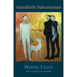 Where I Live: New & Selected Poems
