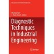 Diagnostic Techniques in Industrial Engineering