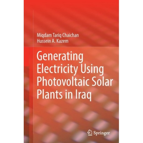 Generating Electricity Using Photovoltaic Solar Plants in Iraq