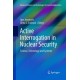 Active Interrogation in Nuclear Security: Science, Technology and Systems
