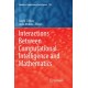 Interactions Between Computational Intelligence and Mathematics