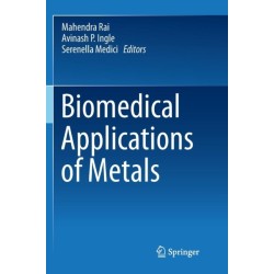 Biomedical Applications of Metals