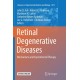 Retinal Degenerative Diseases: Mechanisms and Experimental Therapy