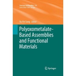 Polyoxometalate-Based Assemblies and Functional Materials