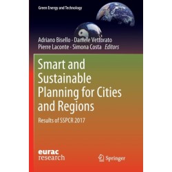Smart and Sustainable Planning for Cities and Regions: Results of SSPCR 2017