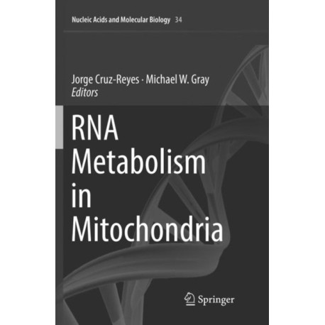 RNA Metabolism in Mitochondria