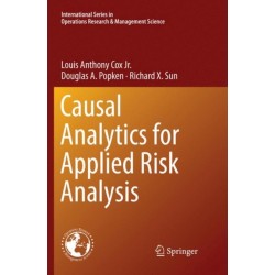 Causal Analytics for Applied Risk Analysis