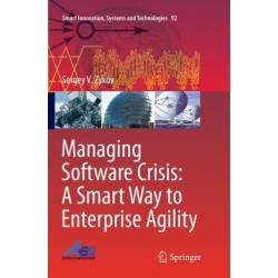 Managing Software Crisis: A Smart Way to Enterprise Agility