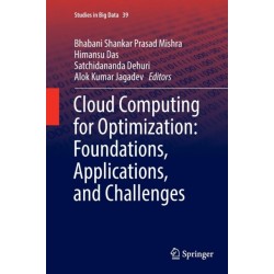 Cloud Computing for Optimization: Foundations, Applications, and Challenges