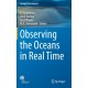 Observing the Oceans in Real Time
