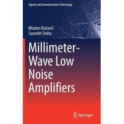 Millimeter-Wave Low Noise Amplifiers