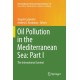 Oil Pollution in the Mediterranean Sea: Part I: The International Context