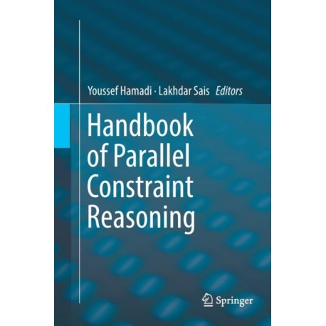 Handbook of Parallel Constraint Reasoning