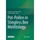 Pot-Pollen in Stingless Bee Melittology
