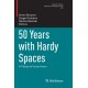 50 Years with Hardy Spaces: A Tribute to Victor Havin